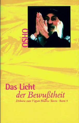 Das Licht der Bewußtheit